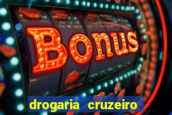 drogaria cruzeiro do sul